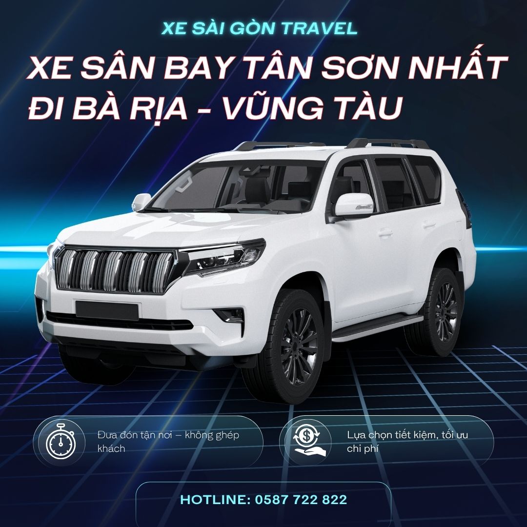 Xe Sân Bay Tân Sơn Nhất Đi Vũng Tàu | Xe Sài Gòn Travel